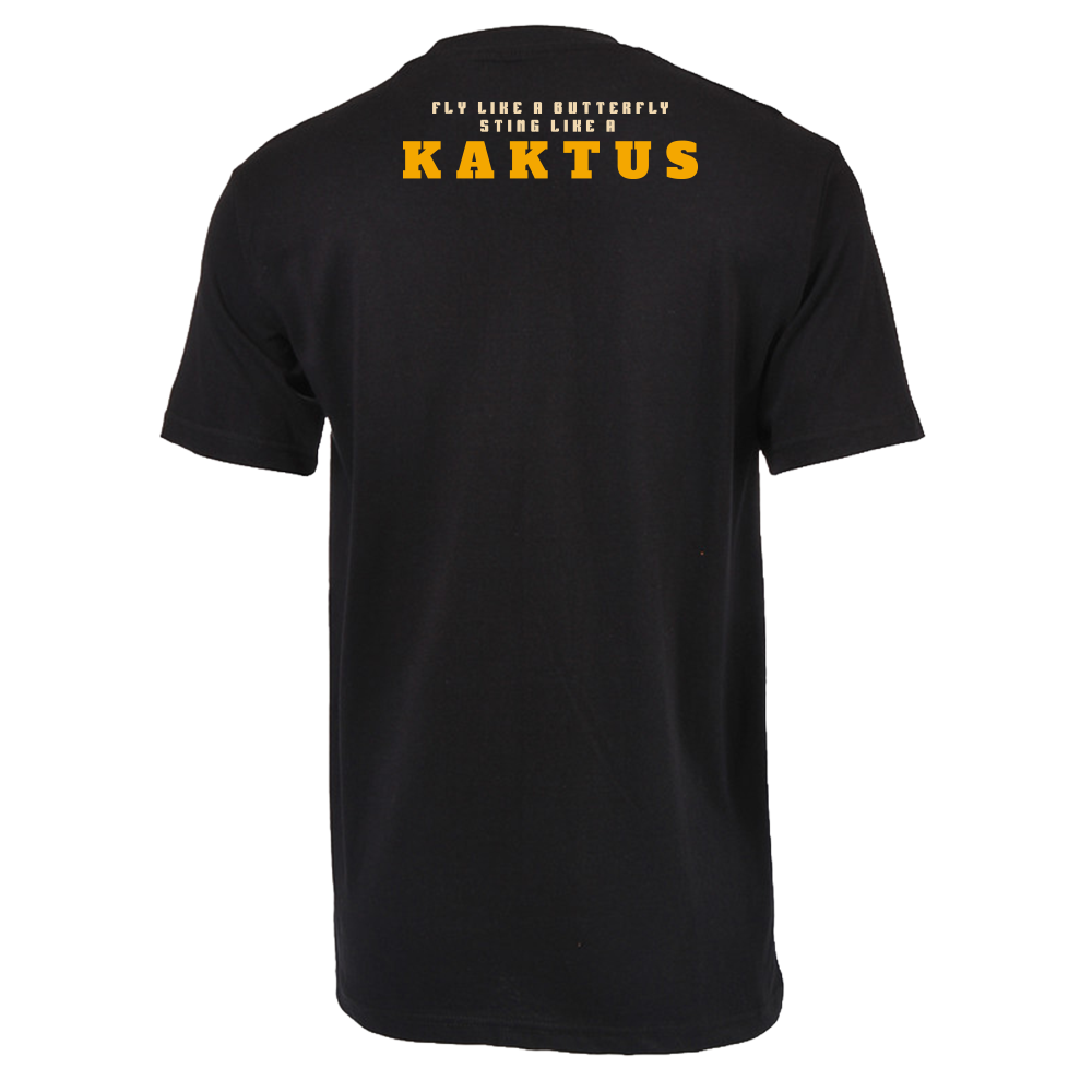 Fly Like A Butterfly Sting Like A Kaktus